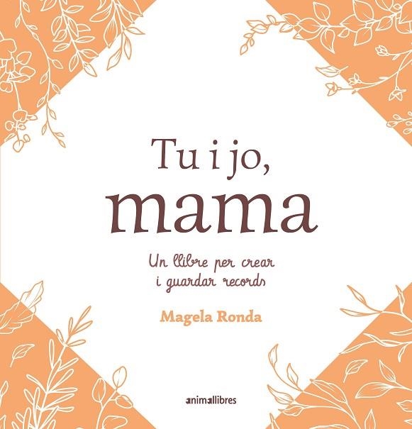 TU I JO, MAMA | 9791387847463 | RONDA, MAGELA | Llibreria Online de Vilafranca del Penedès | Comprar llibres en català