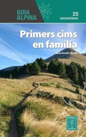 PRIMERS CIMS EN FAMILIA | 9788470112058 | ESCALÉ I BOSCH, JOAN | Llibreria L'Odissea - Libreria Online de Vilafranca del Penedès - Comprar libros