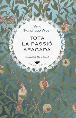 TOTA LA PASSIÓ APAGADA | 9791387961190 | SACKVILLE-WEST, VITA | Llibreria Online de Vilafranca del Penedès | Comprar llibres en català