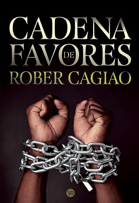 CADENA DE FAVORES | 9791387601713 | CAGIAO, ROBER | Llibreria Online de Vilafranca del Penedès | Comprar llibres en català