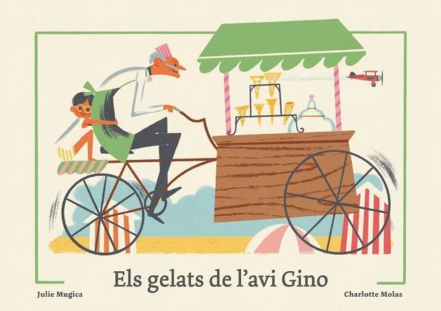 ELS GELATS DE L'AVI GINO | 9788419262950 | MUGICA, JULIE | Llibreria L'Odissea - Libreria Online de Vilafranca del Penedès - Comprar libros