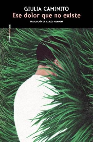 ESE DOLOR QUE NO EXISTE | 9788410249813 | CAMINITO, GIULIA | Llibreria Online de Vilafranca del Penedès | Comprar llibres en català