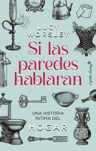 SI LAS PAREDES HABLARAN | 9791399105841 | WORSLEY, LUCIE | Llibreria Online de Vilafranca del Penedès | Comprar llibres en català