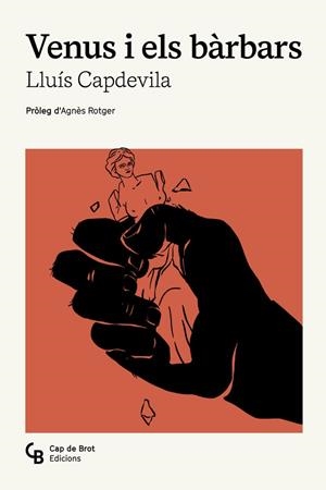 VENUS I ELS BÀRBARS | 9791399108347 | CAPDEVILA I VILALLONGA, LLUÍS | Llibreria Online de Vilafranca del Penedès | Comprar llibres en català