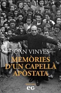 MEMÒRIES D'UN CAPELLÀ APÒSTATA | 9788419292490 | JOAN VINYES MIRALPEIX | Llibreria L'Odissea - Libreria Online de Vilafranca del Penedès - Comprar libros