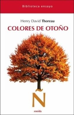COLORES DE OTOÑO | 9788417726959 | THOREAU, HENRY DAVID | Llibreria Online de Vilafranca del Penedès | Comprar llibres en català