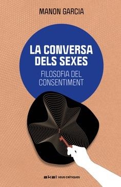 LA CONVERSA DELS SEXES | 9788446058397 | GARCÍA, MANON | Llibreria Online de Vilafranca del Penedès | Comprar llibres en català