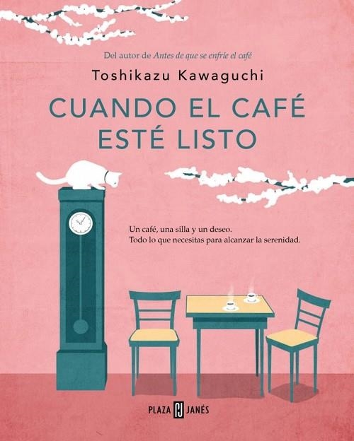CUANDO EL CAFÉ ESTÉ LISTO (ANTES DE QUE SE ENFRÍE EL CAFÉ 5) | 9788401026706 | KAWAGUCHI, TOSHIKAZU | Llibreria Online de Vilafranca del Penedès | Comprar llibres en català
