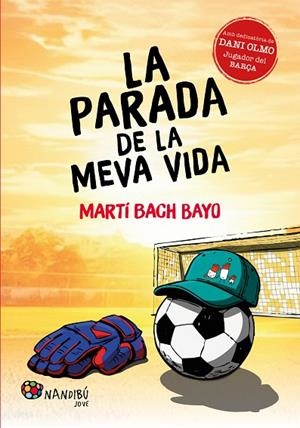 LA PARADA DE LA MEVA VIDA | 9788413036946 | BACH BAYO, MARTÍ | Llibreria Online de Vilafranca del Penedès | Comprar llibres en català