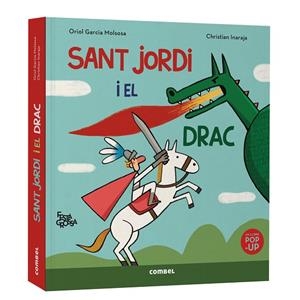 SANT JORDI I EL DRAC FESTA GROSSA | 9788411583503 | GARCIA MOLSOSA, ORIOL | Llibreria Online de Vilafranca del Penedès | Comprar llibres en català