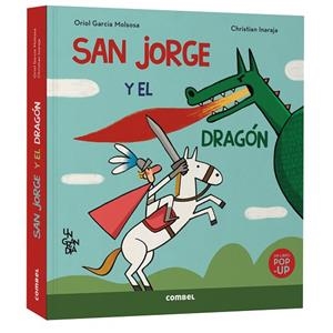 SAN JORGE Y EL DRAGÓN. UN GRAN DÍA | 9788411583510 | GARCIA MOLSOSA, ORIOL | Llibreria Online de Vilafranca del Penedès | Comprar llibres en català