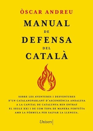 MANUAL DE DEFENSA DEL CATALÀ | 9788419721655 | ANDREU FERNÁNDEZ, ÒSCAR | Llibreria Online de Vilafranca del Penedès | Comprar llibres en català