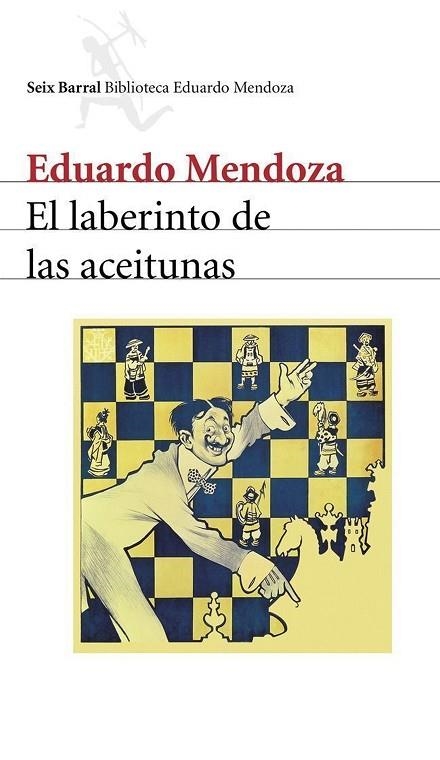 EL LABERINTO DE LAS ACEITUNAS | 9788432210938 | MENDOZA, EDUARDO | Llibreria L'Odissea - Libreria Online de Vilafranca del Penedès - Comprar libros