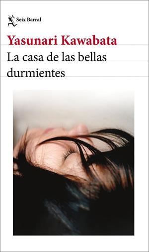 LA CASA DE LAS BELLAS DURMIENTES | 9788432249655 | KAWABATA, YASUNARI | Llibreria Online de Vilafranca del Penedès | Comprar llibres en català
