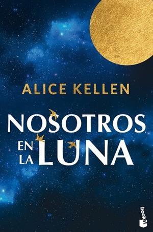 NOSOTROS EN LA LUNA | 9788408318934 | KELLEN, ALICE | Llibreria Online de Vilafranca del Penedès | Comprar llibres en català