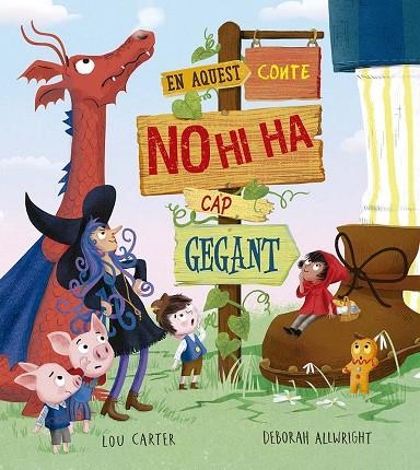 EN AQUEST CONTE NO HI HA CAP GEGANT | 9788491458470 | CARTER, LOU | Llibreria Online de Vilafranca del Penedès | Comprar llibres en català