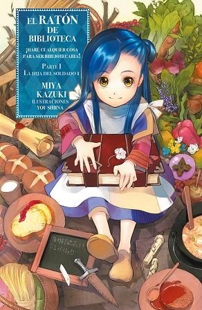 EL RATÓN DE BIBLIOTECA PARTE 1 -LA HIJA DEL SOLDADO- VOL. 1 | 9788412904147 | KAZUKI, MIYA | Llibreria Online de Vilafranca del Penedès | Comprar llibres en català