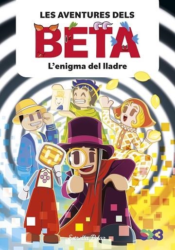 LES AVENTURES DELS BETA 5. L'ENIGMA DEL LLADRE | 9791387903947 | LOLA P./ANGLÉS, ALBA | Llibreria Online de Vilafranca del Penedès | Comprar llibres en català