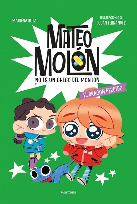 MATEO MOLÓN 4 - EL DRAGÓN PERDIDO | 9788410298156 | FERNÁNDEZ, LUJÁN/RUIZ, MAIRENA | Llibreria Online de Vilafranca del Penedès | Comprar llibres en català