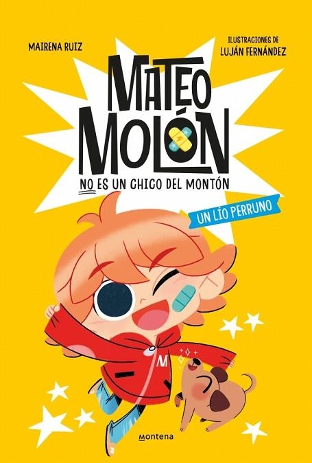 MATEO MOLÓN 2 - UN LÍO PERRUNO | 9788419848970 | FERNÁNDEZ, LUJÁN/RUIZ, MAIRENA | Llibreria Online de Vilafranca del Penedès | Comprar llibres en català