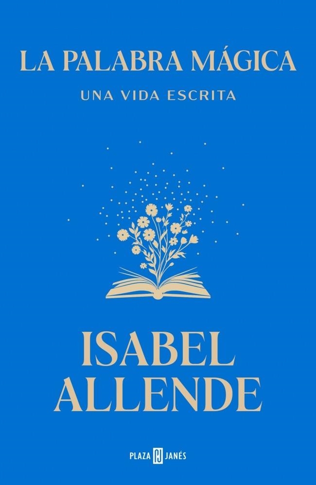 LA PALABRA MÁGICA | 9788401039447 | ALLENDE, ISABEL | Llibreria L'Odissea - Libreria Online de Vilafranca del Penedès - Comprar libros