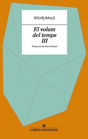 EL VOLUM DEL TEMPS III | 9788433949400 | BALLE, SOLVEJ | Llibreria Online de Vilafranca del Penedès | Comprar llibres en català