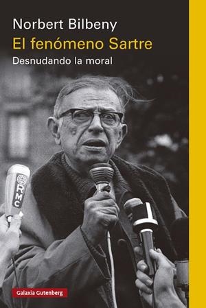 EL FENÓMENO SARTRE | 9791387605926 | BILBENY, NORBERT | Llibreria Online de Vilafranca del Penedès | Comprar llibres en català