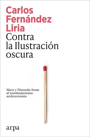 CONTRA LA ILUSTRACIÓN OSCURA | 9791387833367 | FERNÁNDEZ LIRIA, CARLOS | Llibreria Online de Vilafranca del Penedès | Comprar llibres en català