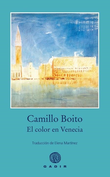 EL COLOR EN VENECIA | 9791399188530 | BOITO, CAMILLO | Llibreria Online de Vilafranca del Penedès | Comprar llibres en català