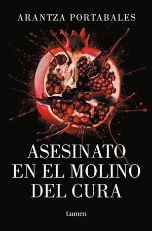 ASESINATO EN EL MOLINO DEL CURA ( LOS CRÍMENES DE LOEIRO 2 ) | 9788426433473 | PORTABALES, ARANTZA | Llibreria Online de Vilafranca del Penedès | Comprar llibres en català