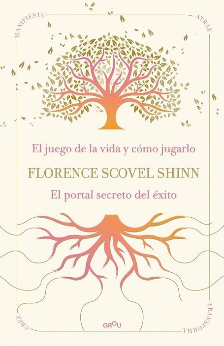 LA SABIDURÍA DE FLORENCE SCOVEL SHINN: EL JUEGO DE LA VIDA Y CÓMO JUGARLO Y EL P | 9791387972523 | SCOVEL SHINN, FLORENCE | Llibreria Online de Vilafranca del Penedès | Comprar llibres en català