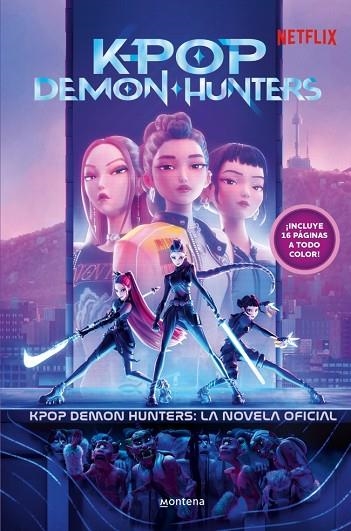 KPOP DEMON HUNTERS LA NOVELA OFICIAL | 9791387973360 | NETFLIX | Llibreria L'Odissea - Libreria Online de Vilafranca del Penedès - Comprar libros
