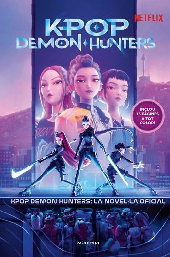 KPOP DEMON HUNTERS LA NOVEL·LA OFICIAL | 9791387973384 | NETFLIX | Llibreria L'Odissea - Libreria Online de Vilafranca del Penedès - Comprar libros