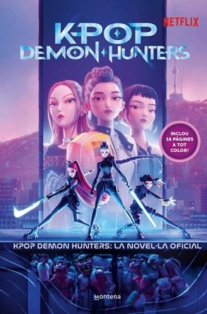 KPOP DEMON HUNTERS LA NOVEL·LA OFICIAL | 9791387973384 | NETFLIX | Llibreria L'Odissea - Libreria Online de Vilafranca del Penedès - Comprar libros