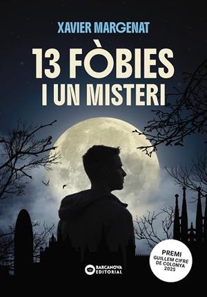 13 FÒBIES I UN MISTERI | 9788448965075 | MARGENAT GODOY, XAVIER | Llibreria Online de Vilafranca del Penedès | Comprar llibres en català