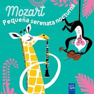 MOZART. PEQUEÑA SERENATA NOCTURNA | 9788408285922 | YOYO | Llibreria Online de Vilafranca del Penedès | Comprar llibres en català