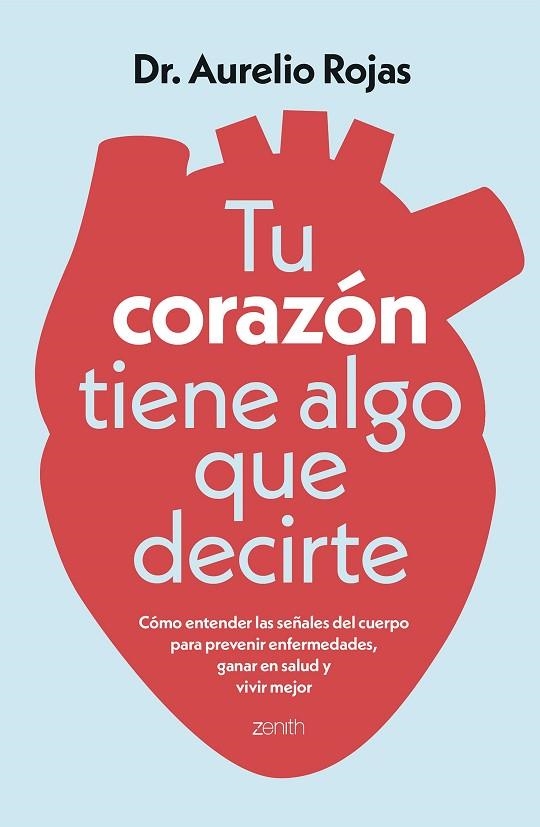 TU CORAZÓN TIENE ALGO QUE DECIRTE | 9788408317241 | DR. AURELIO ROJAS | Llibreria Online de Vilafranca del Penedès | Comprar llibres en català
