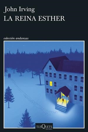 LA REINA ESTHER | 9788411077415 | IRVING, JOHN | Llibreria Online de Vilafranca del Penedès | Comprar llibres en català