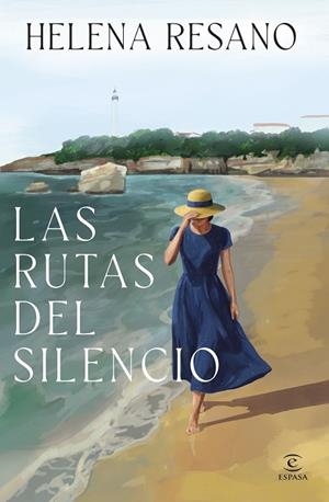 LAS RUTAS DEL SILENCIO | 9788467081541 | RESANO, HELENA | Llibreria Online de Vilafranca del Penedès | Comprar llibres en català