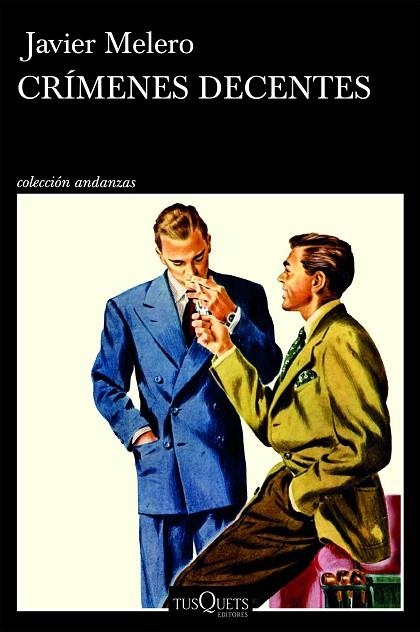 CRÍMENES DECENTES | 9788411077828 | MELERO, JAVIER | Llibreria Online de Vilafranca del Penedès | Comprar llibres en català