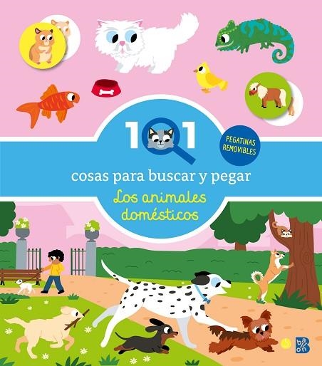 101 COSAS PARA BUSCAR Y PEGAR-LOS ANIMALES DOMÉSTICOS | 9789403244730 | BALLON | Llibreria Online de Vilafranca del Penedès | Comprar llibres en català