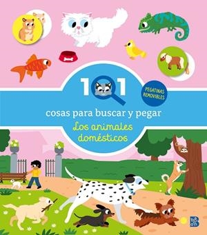 101 COSAS PARA BUSCAR Y PEGAR-LOS ANIMALES DOMÉSTICOS | 9789403244730 | BALLON | Llibreria Online de Vilafranca del Penedès | Comprar llibres en català