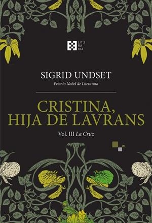 CRISTINA, HIJA DE LAVRANS VOL. III | 9788413392332 | UNDSET, SIGRID | Llibreria Online de Vilafranca del Penedès | Comprar llibres en català