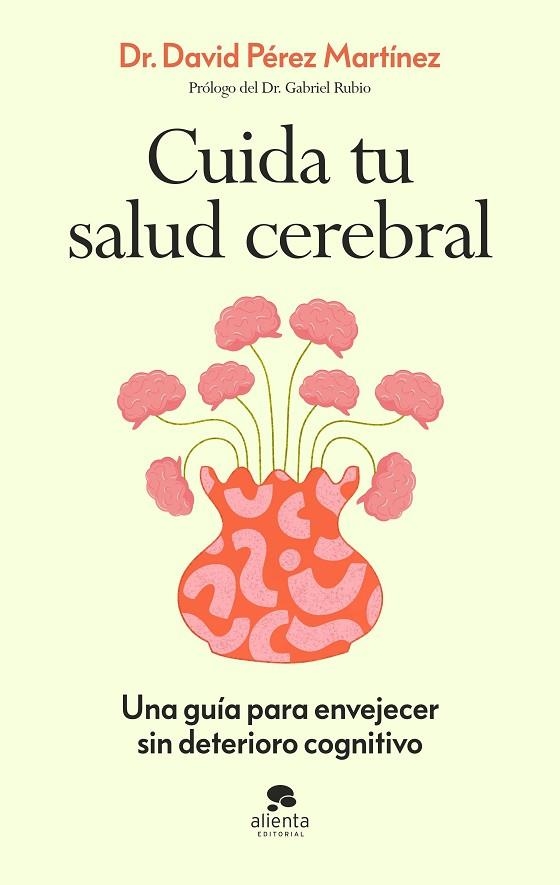 CUIDA TU SALUD CEREBRAL | 9788413445021 | PÉREZ MARTÍNEZ, DAVID | Llibreria Online de Vilafranca del Penedès | Comprar llibres en català