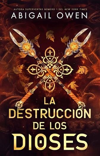 LA DESTRUCCIÓN DE LOS DIOSES | 9791387711634 | OWEN, ABIGAIL | Llibreria Online de Vilafranca del Penedès | Comprar llibres en català