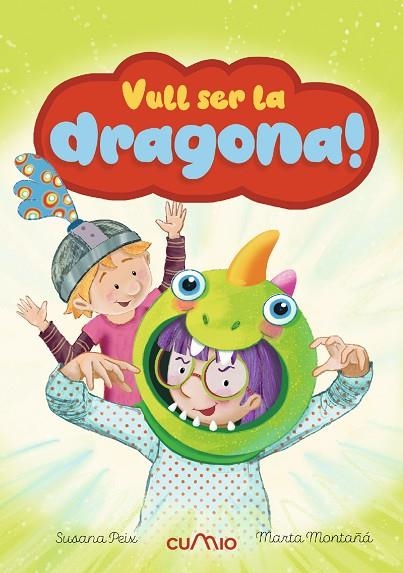 VULL SER LA DRAGONA! | 9788482897998 | PEIX CRUZ, SUSANA | Llibreria L'Odissea - Libreria Online de Vilafranca del Penedès - Comprar libros