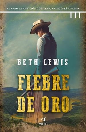 FIEBRE DE ORO | 9788419767899 | LEWIS, BETH | Llibreria Online de Vilafranca del Penedès | Comprar llibres en català