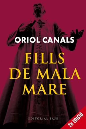 FILLS DE MALA MARE  ( NOVA EDICIÓ ) | 9791387728342 | CANALS VAQUER, ORIOL | Llibreria Online de Vilafranca del Penedès | Comprar llibres en català