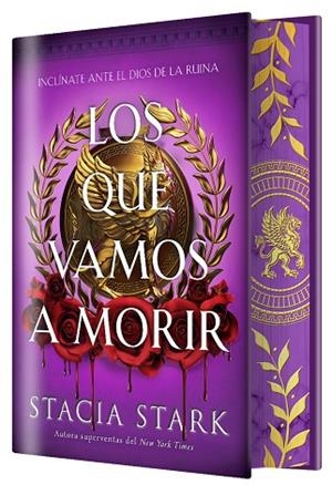LOS QUE VAMOS A MORIR (EDICIÓN ESPECIAL LIMITADA) | 9791387711689 | STARK, STACIA | Llibreria L'Odissea - Libreria Online de Vilafranca del Penedès - Comprar libros