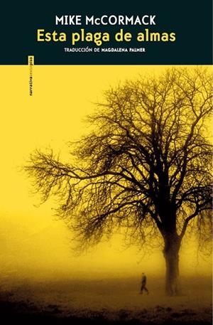 ESTA PLAGA DE ALMAS | 9788410249943 | MCCORMACK, MIKE | Llibreria Online de Vilafranca del Penedès | Comprar llibres en català